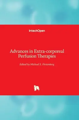 I progressi delle terapie di perfusione extracorporea - Advances in Extra-corporeal Perfusion Therapies