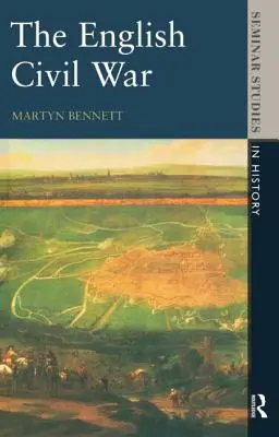 La guerra civile inglese 1640-1649 - The English Civil War 1640-1649