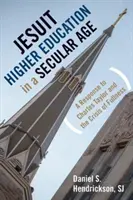 L'educazione superiore dei gesuiti in un'epoca secolare: Una risposta a Charles Taylor e alla crisi di pienezza - Jesuit Higher Education in a Secular Age: A Response to Charles Taylor and the Crisis of Fullness
