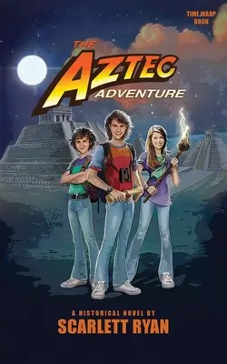 L'avventura azteca - The Aztec Adventure