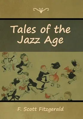 Racconti dell'età del jazz - Tales of the Jazz Age