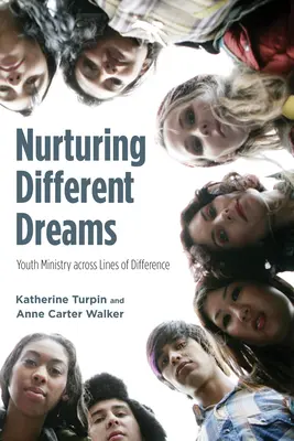 Coltivare sogni diversi: Pastorale giovanile attraverso le differenze - Nurturing Different Dreams: Youth Ministry Across Lines of Difference