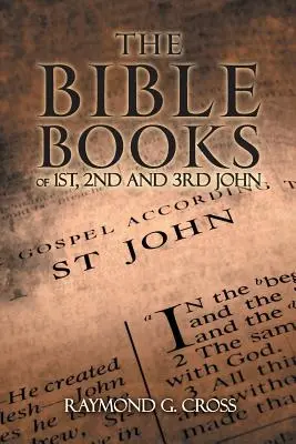 I libri biblici della 1ª, 2ª e 3ª Giovanni - The Bible Books of 1st, 2nd and 3rd John