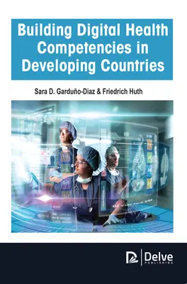 Costruire le competenze della sanità digitale nei Paesi in via di sviluppo - Building Digital Health Competencies in Developing Countries