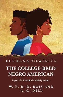 Il negro americano cresciuto al college - The College-Bred Negro American
