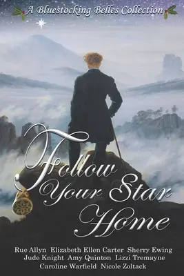 Segui la tua stella a casa: Una collezione di Bluestocking Belles - Follow Your Star Home: A Bluestocking Belles Collection