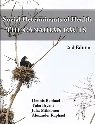 Determinanti sociali della salute: I fatti canadesi - Social Determinants of Health: The Canadian Facts