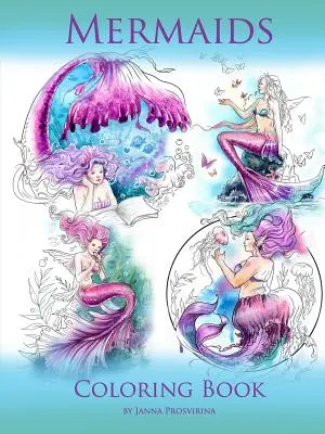 Sirene: Libro da colorare - Mermaids: Coloring Book