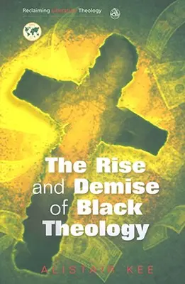 Ascesa e declino della teologia nera - Rise and Demise of Black Theology
