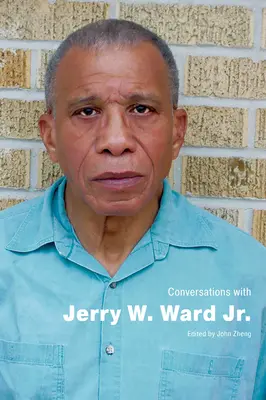 Conversazioni con Jerry W. Ward Jr. - Conversations with Jerry W. Ward Jr.