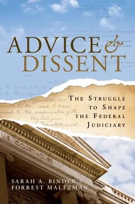 Consiglio e dissenso: La lotta per plasmare la magistratura federale - Advice & Dissent: The Struggle to Shape the Federal Judiciary