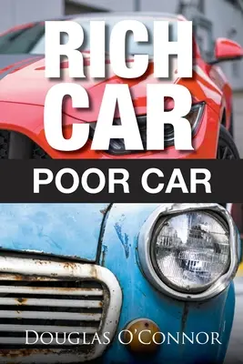 Auto ricca, auto povera - Rich Car, Poor Car
