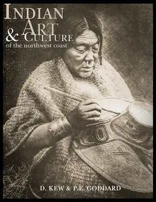 Arte e cultura indiana: Della costa nord-occidentale - Indian Art and Culture: Of the Northwest Coast