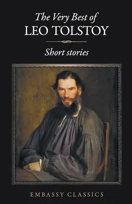 Il meglio di Leone Tolstoj - The Very Best Of Leo Tolstoy
