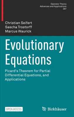 Equazioni evolutive: Teorema di Picard per le equazioni differenziali parziali e applicazioni - Evolutionary Equations: Picard's Theorem for Partial Differential Equations, and Applications