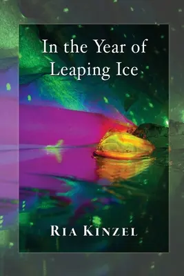 Nell'anno del ghiaccio che salta - In the Year of Leaping Ice