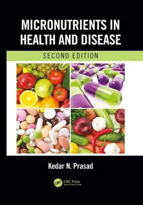 I micronutrienti nella salute e nella malattia, seconda edizione - Micronutrients in Health and Disease, Second Edition