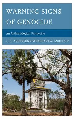 Segnali di allarme del genocidio: Una prospettiva antropologica - Warning Signs of Genocide: An Anthropological Perspective