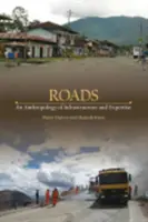 Strade: Un'antropologia delle infrastrutture e delle competenze - Roads: An Anthropology of Infrastructure and Expertise