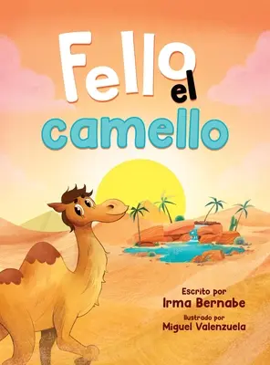 Fello il cammello - Fello el camello