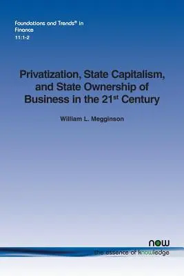 Privatizzazione, capitalismo di Stato e proprietà statale delle imprese nel XXI secolo - Privatization, State Capitalism, and State Ownership of Business in the 21st Century