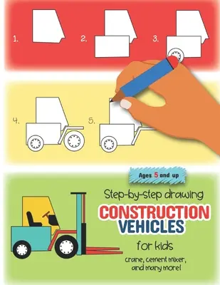 Disegni passo passo di veicoli da costruzione per bambini gru, betoniera e molto altro! Dai 5 anni in su: Divertimento per bambini e bambine, PreK, Kindergarten - Step-by-step drawing construction vehicles for kids crane, cement mixer, and many more! Ages 5 and up: Fun for boys and girls, PreK, Kindergarten