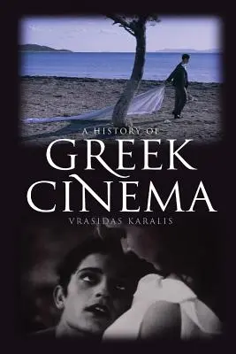 Storia del cinema greco - A History of Greek Cinema