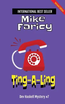 Ting-A-Ling (Dev Haskell - Investigatore privato, libro 7) - Ting-A-Ling (Dev Haskell - Private Investigator, Book 7)