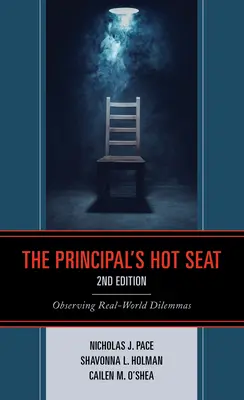 Il posto caldo del preside: osservare i dilemmi del mondo reale - The Principal's Hot Seat: Observing Real-World Dilemmas