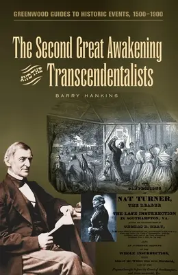 Il secondo grande risveglio e i trascendentalisti - The Second Great Awakening and the Transcendentalists