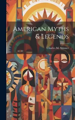 Miti e leggende americane - American Myths & Legends
