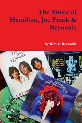 La musica di Hamilton, Joe Frank e Reynolds - The Music of Hamilton, Joe Frank & Reynolds