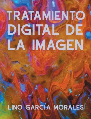 Trattamento digitale dell'immagine - Tratamiento Digital de la Imagen