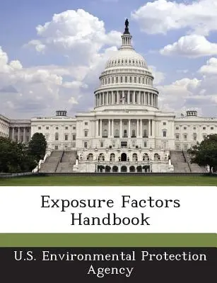 Manuale sui fattori di esposizione - Exposure Factors Handbook
