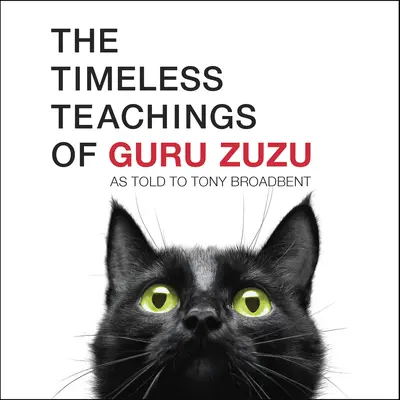 Gli insegnamenti senza tempo di Guru Zuzu - The Timeless Teachings of Guru Zuzu