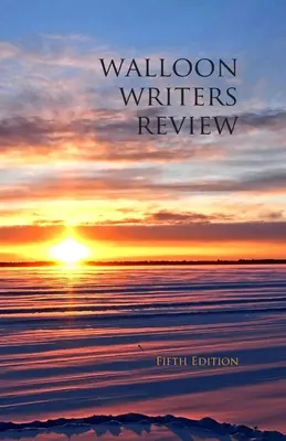 Rassegna degli scrittori valloni: Quinta edizione - Walloon Writers Review: Fifth Edition