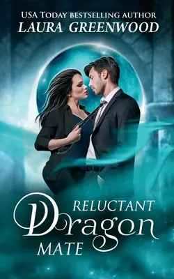 Il compagno riluttante del drago - Reluctant Dragon Mate