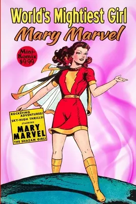 La ragazza più potente del mondo, Mary Marvel - World's Mightiest Girl, Mary Marvel