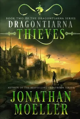 Dragontiarna: Ladri - Dragontiarna: Thieves