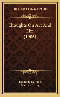 Pensieri sull'arte e sulla vita (1906) - Thoughts On Art And Life (1906)