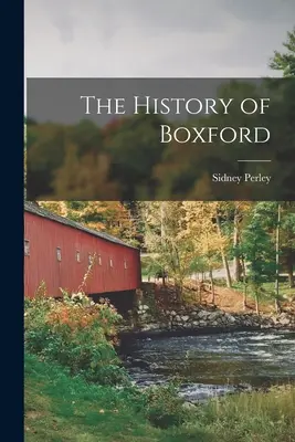 La storia di Boxford - The History of Boxford