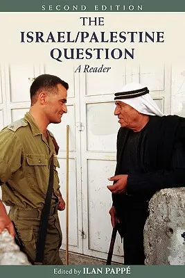 La questione Israele/Palestina: Un lettore - The Israel/Palestine Question: A Reader