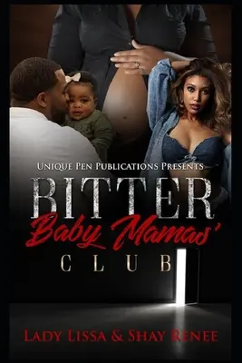 Il club delle mamme amareggiate - Bitter Baby Mamas' Club