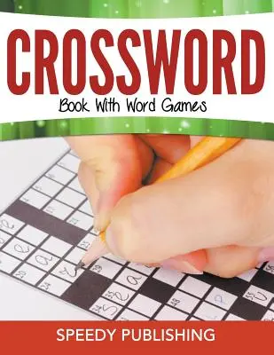 Libro di parole crociate con giochi di parole - Crossword Book With Word Games