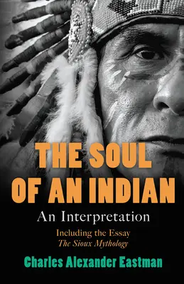 L'anima dell'indiano: Un'interpretazione - The Soul of an Indian: An Interpretation