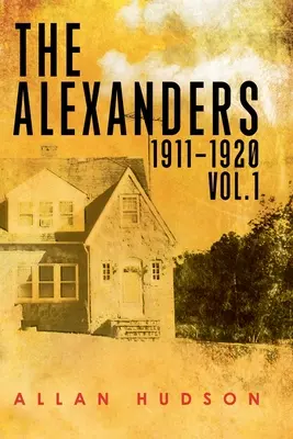 Gli Alexanders Vol. 1 1911-1920 - The Alexanders Vol. 1 1911-1920