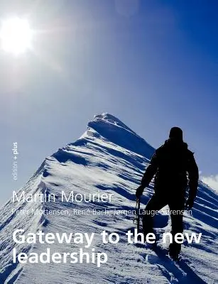 La porta della nuova leadership: Leadership basata sull'autostima - Gateway to the new leadership: Self-esteem based Leadership