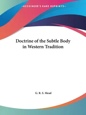 La dottrina del corpo sottile nella tradizione occidentale - Doctrine of the Subtle Body in Western Tradition