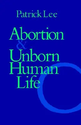 Aborto e vita umana non nata - Abortion and Unborn Human Life