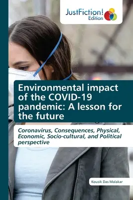 Impatto ambientale della pandemia COVID-19: Una lezione per il futuro - Environmental impact of the COVID-19 pandemic: A lesson for the future